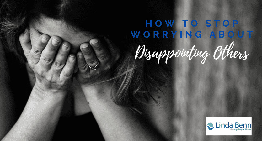 How to stop worrying about disappointing others